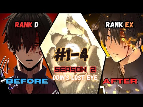 (1-4) He Obtained The Odin’s Eye and Became Overpowered | Manhwa Recap